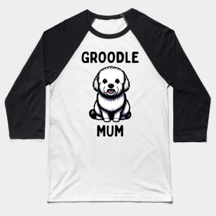 Groodle Mum Baseball T-Shirt